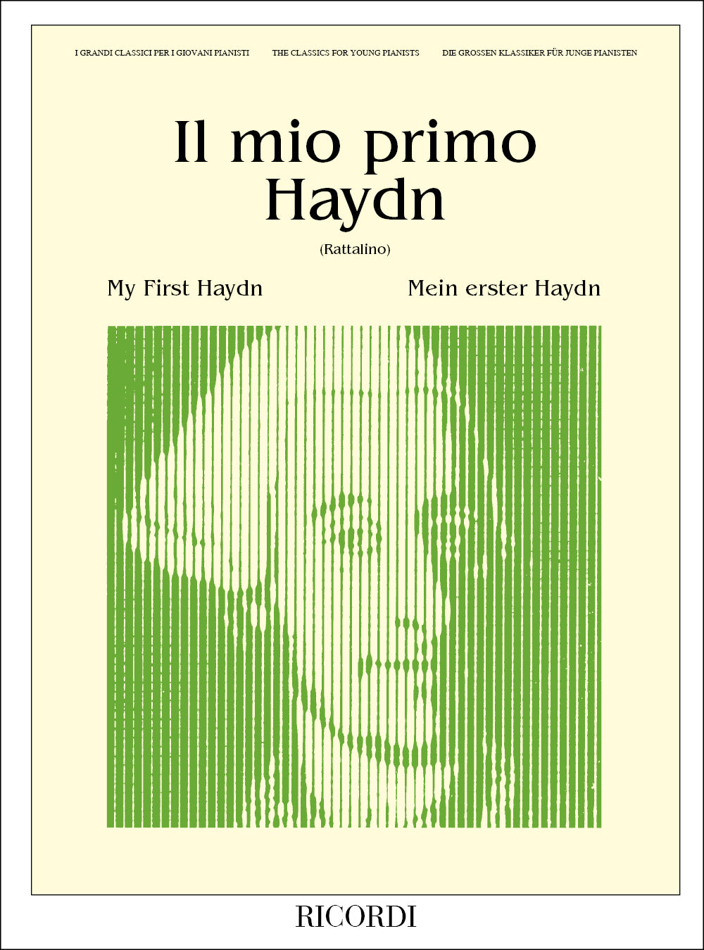 Franz Joseph Haydn：Il Mio Primo Haydn