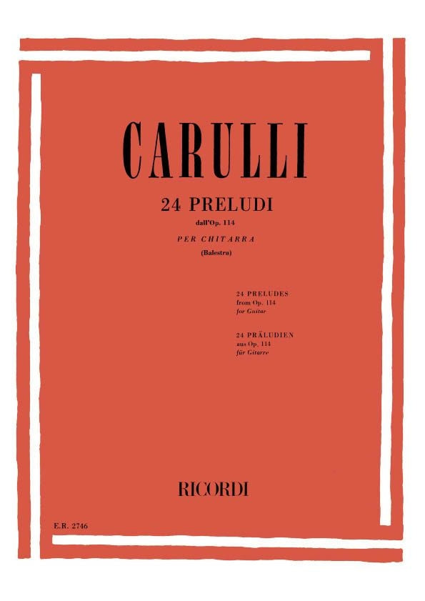 Ferdinando Carulli：24 Preludi Dall'Op. 114