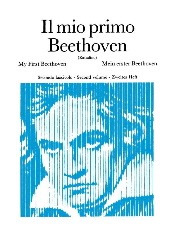Ludwig van Beethoven：Il Mio Primo Beethoven - Fascicolo Ii