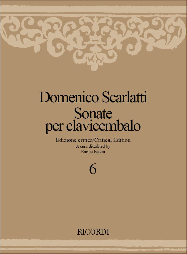 Domenico Scarlatti：Sonate Per Clavicembalo - Volume 6