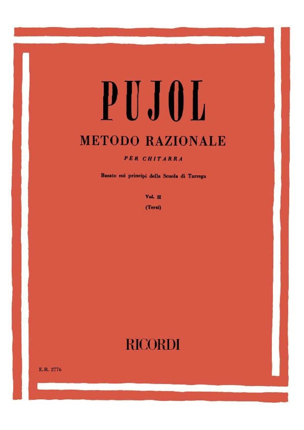 Emilio Pujol：Metodo Razionale Per Chitarra - Volume Ii