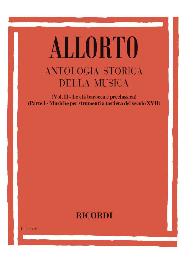 Riccardo Allorto：Antologia Storica Della Musica - Vol. II, Parte I