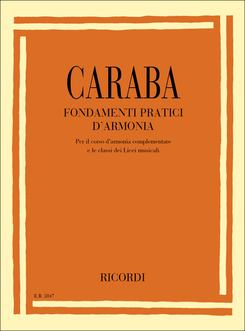 Piero Caraba：Fondamenti Pratici D'Armonia