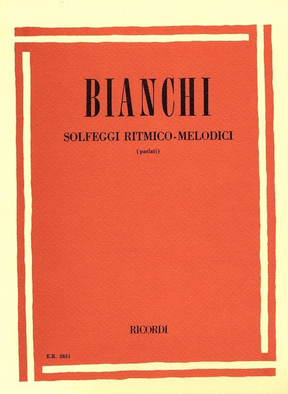 Sergio Bianchi：Solfeggi Ritmico - Melodici Parlati