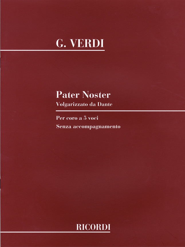 Giuseppe Verdi：Pater Noster：Volgarizzato a Dante