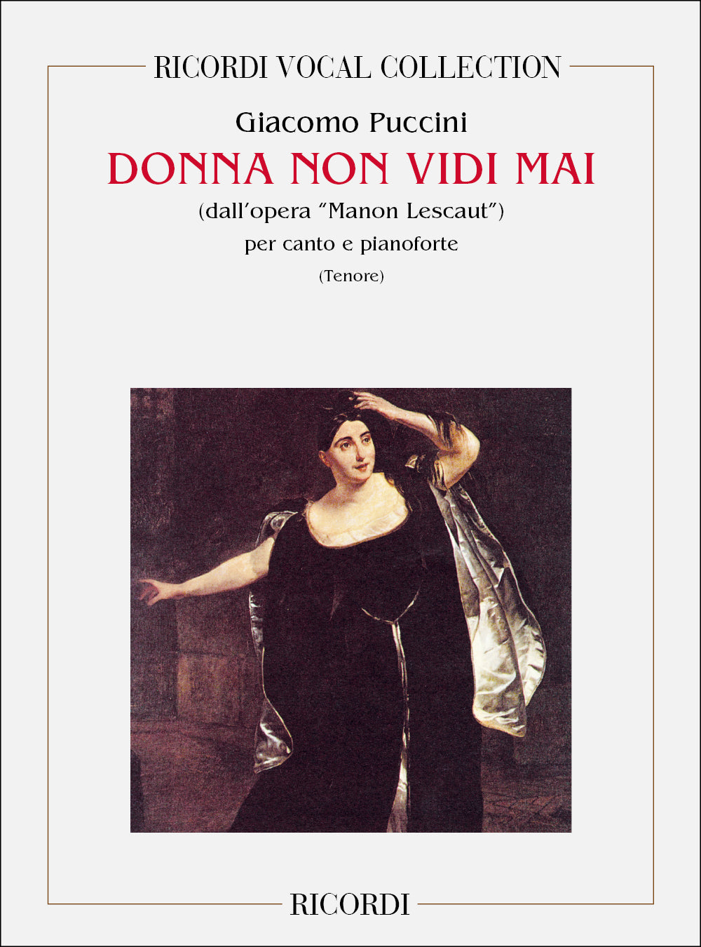 Giacomo Puccini：Manon Lescaut: Donna Non Vidi Mai