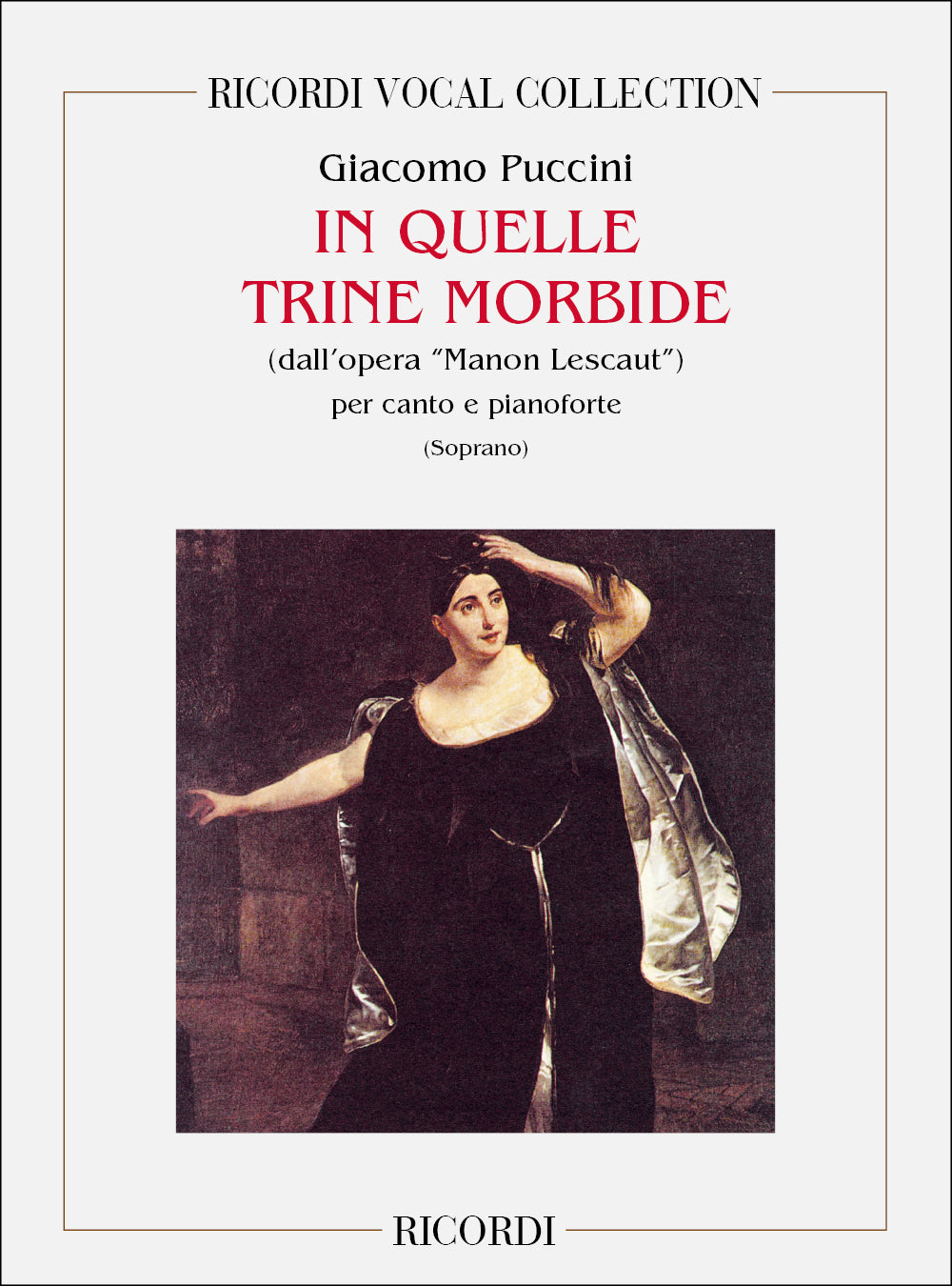 Giacomo Puccini：Manon Lescaut: In Quelle Trine Morbide