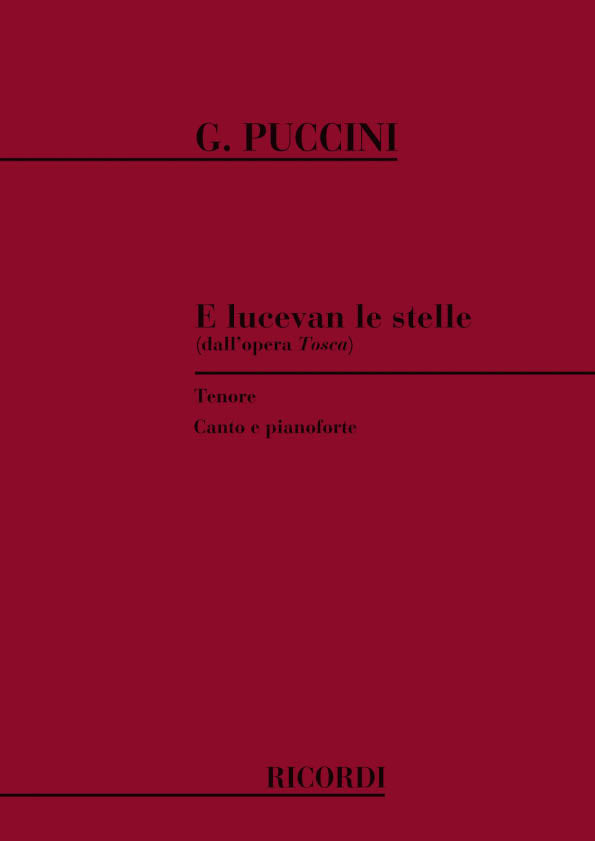Giacomo Puccini：Tosca: E Lucevan Le Stelle