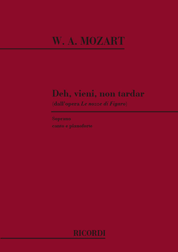 Wolfgang Amadeus Mozart：Deh Vieni