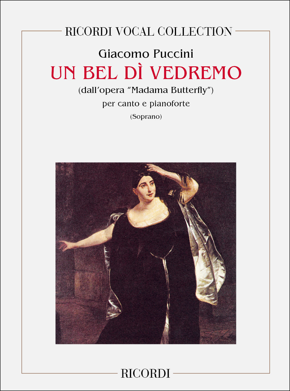 Giacomo Puccini：Madame Butterfly: Un Bel Di' Vedremo