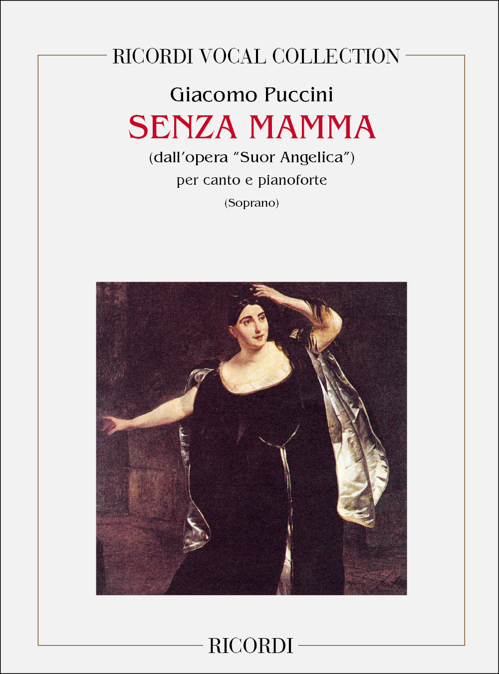 Giacomo Puccini：Suor Angelica: Senza Mamma