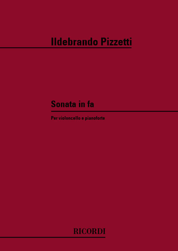 Ildebrando Pizzetti：Sonata In Fa