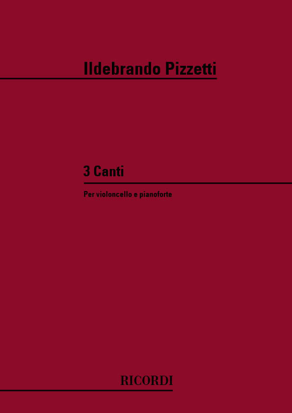 Ildebrando Pizzetti：Tre Canti