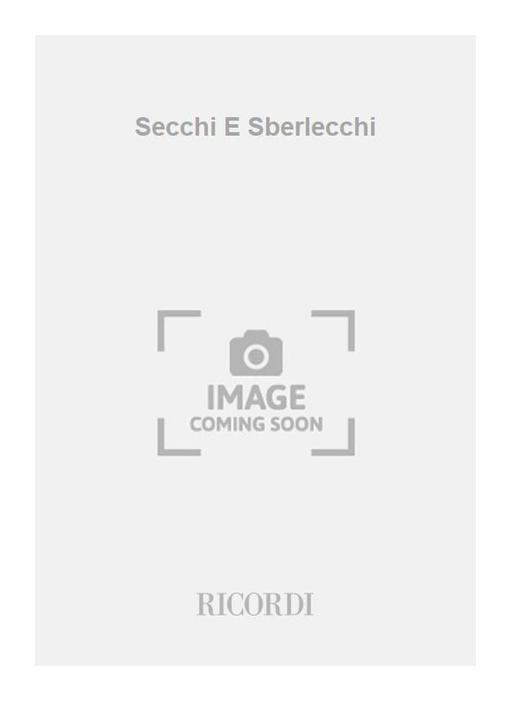 Virgilio Mortari：Secchi E Sberlecchi
