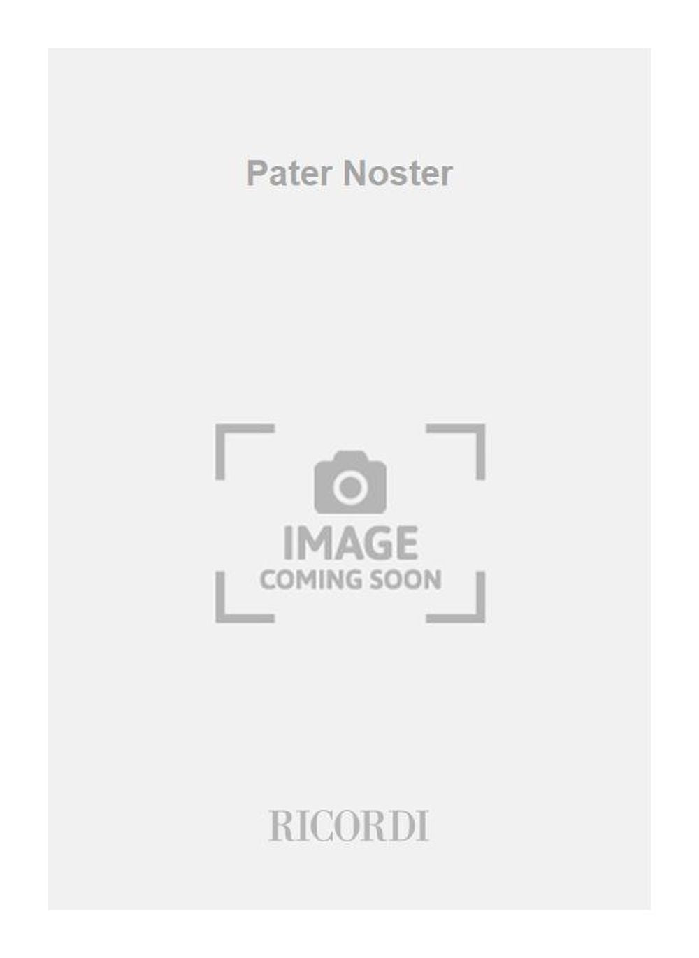 Giuseppe Verdi：Pater Noster
