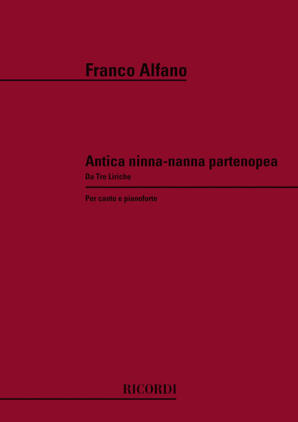 Franco Alfano：Antica Ninna - Nanna Partenopea