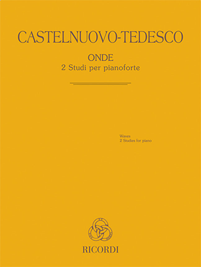 Mario Castelnuovo-Tedesco：Onde - 2 Studi per pianoforte
