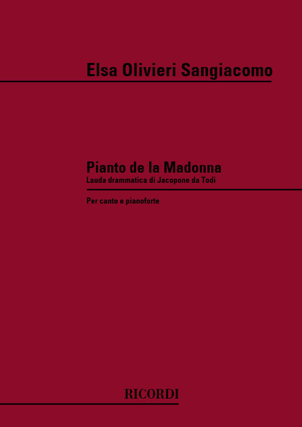 Elsa Sangiacomo-Olivieri：Pianto De La Madonna