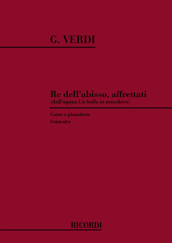 Giuseppe Verdi：Un Ballo In Maschera: Re Dell'Abisso, Affrettati
