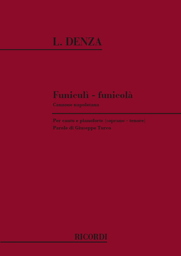 Luigi Denza：Funiculi - Funicula'