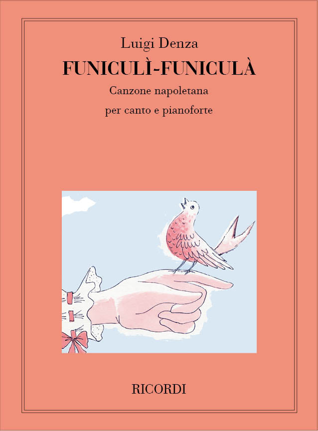 Luigi Denza：Funiculi - Funicula'