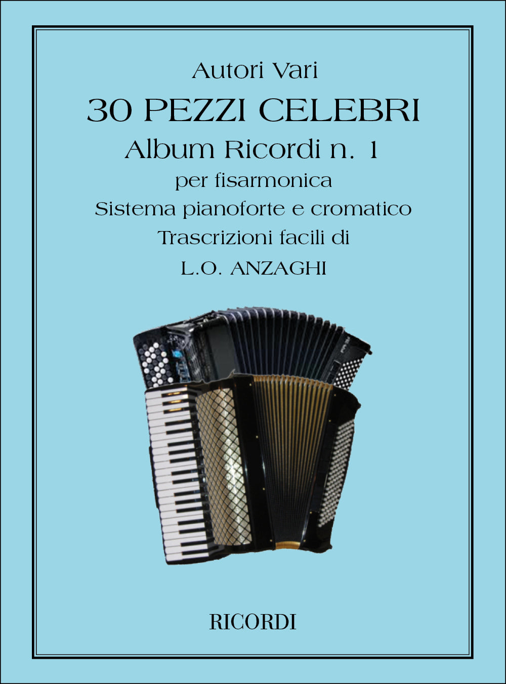 30 Pezzi Celebri Per Fisarmonica