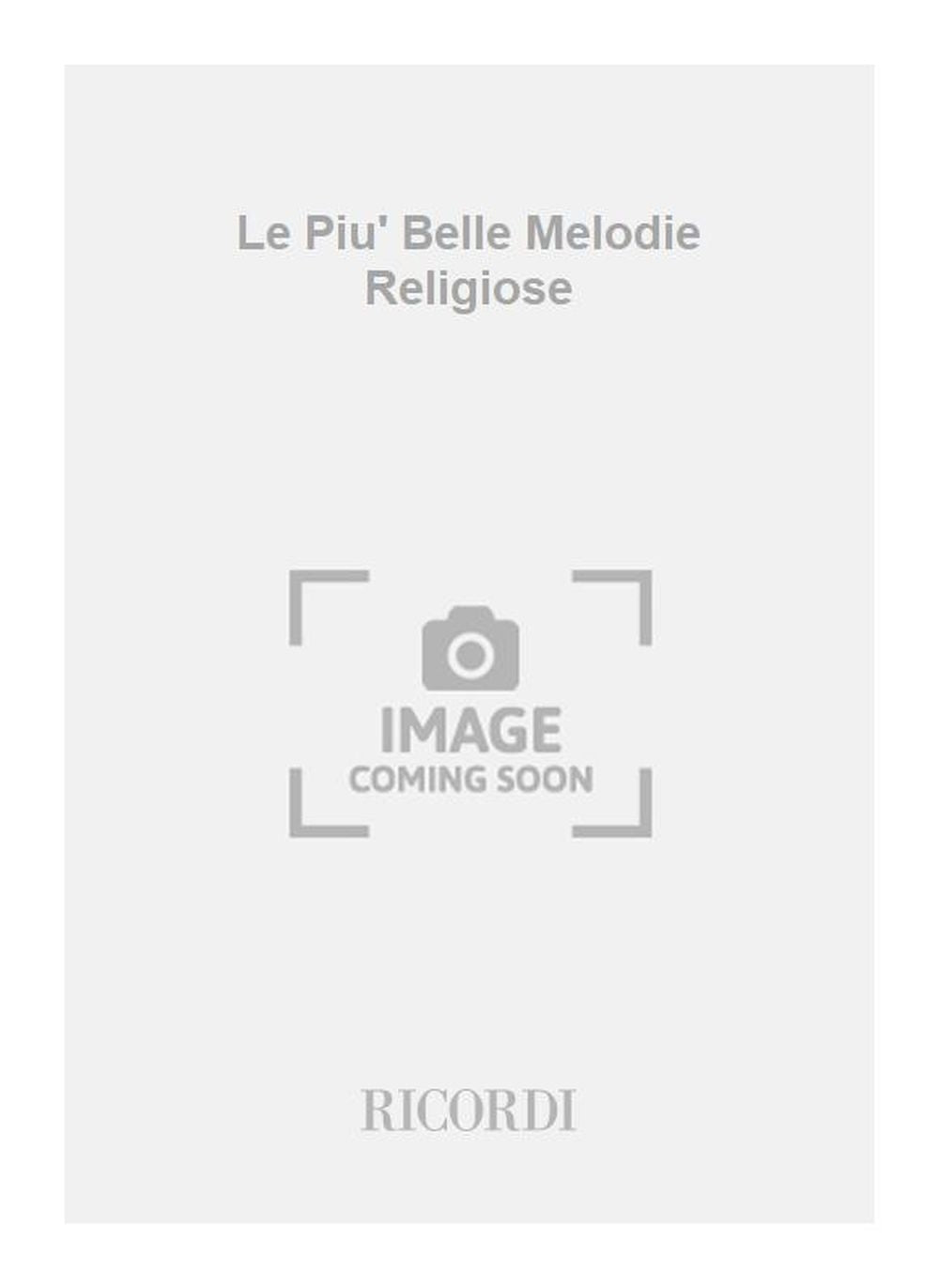 Le Piu' Belle Melodie Religiose