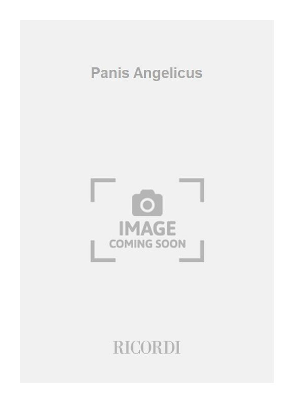 César Franck：Panis Angelicus