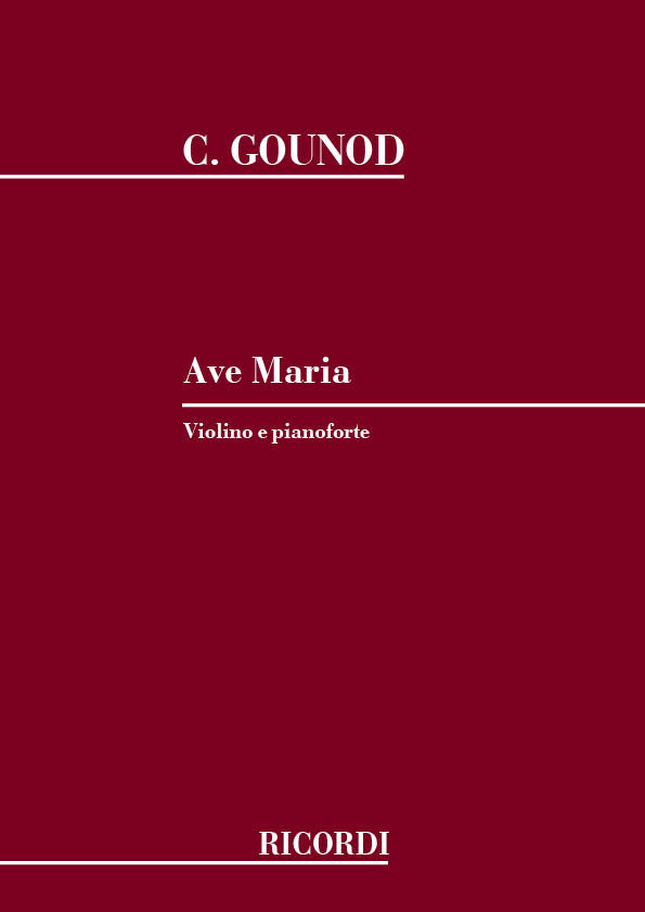Charles Gounod：Ave Maria. Meditazione Sul I Preludio Di J. S.