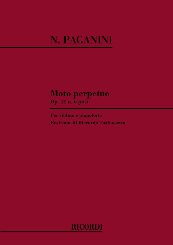 Niccolò Paganini：Moto Perpetuo Op. 11 N. 6