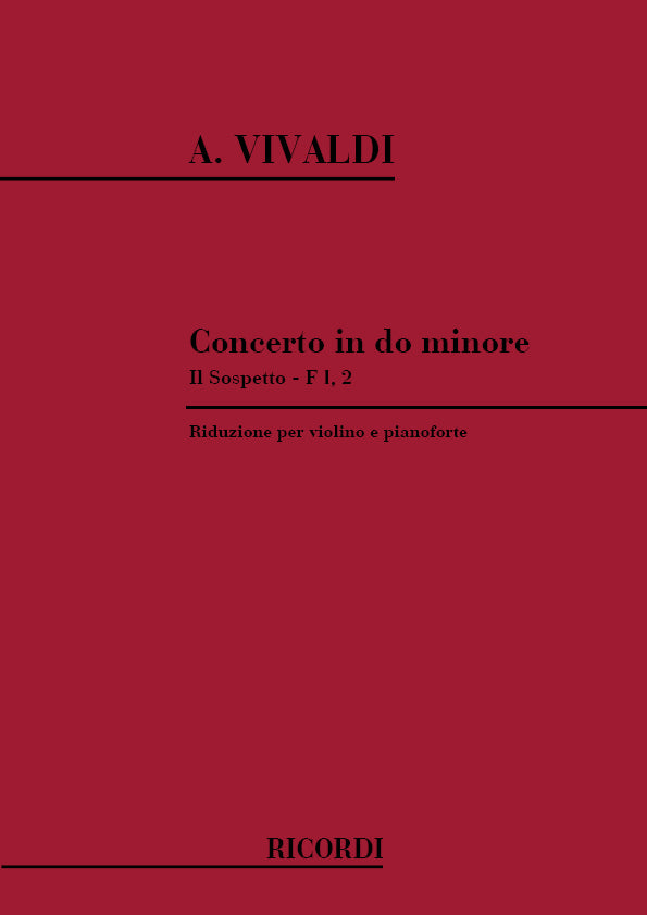 Antonio Vivaldi：Concerto in Do minore per Violino, Archi e BC