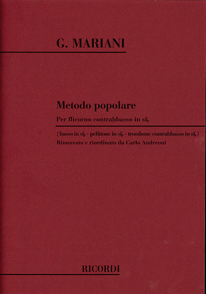 Giuseppe Mariani：Metodo Popolare：Per Flicorno Contrabbasso In Si Bem.
