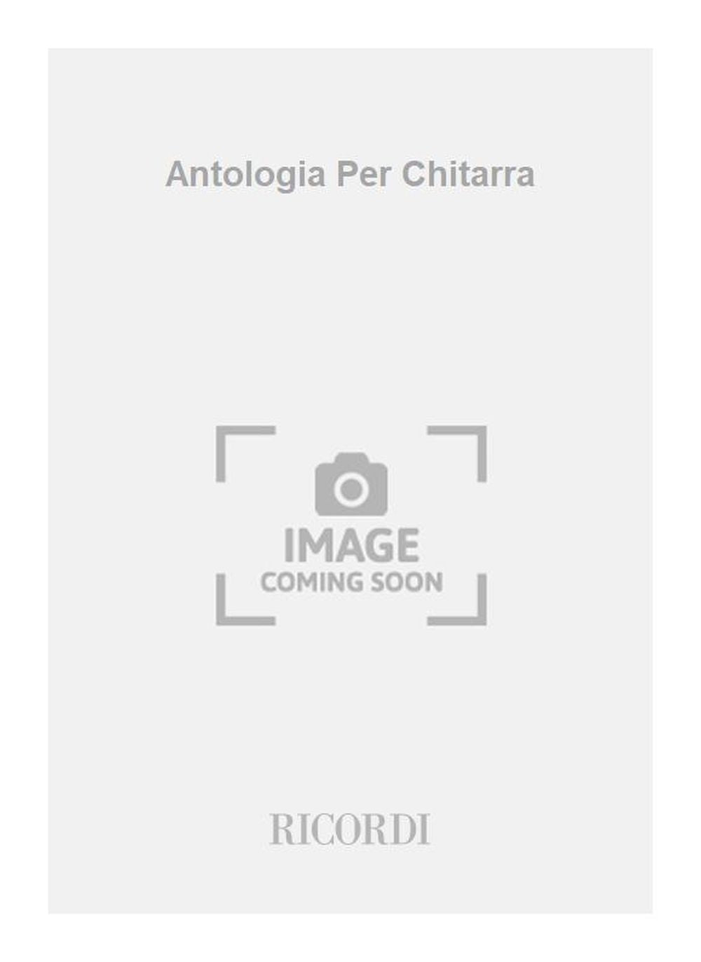 Antologia Per Chitarra