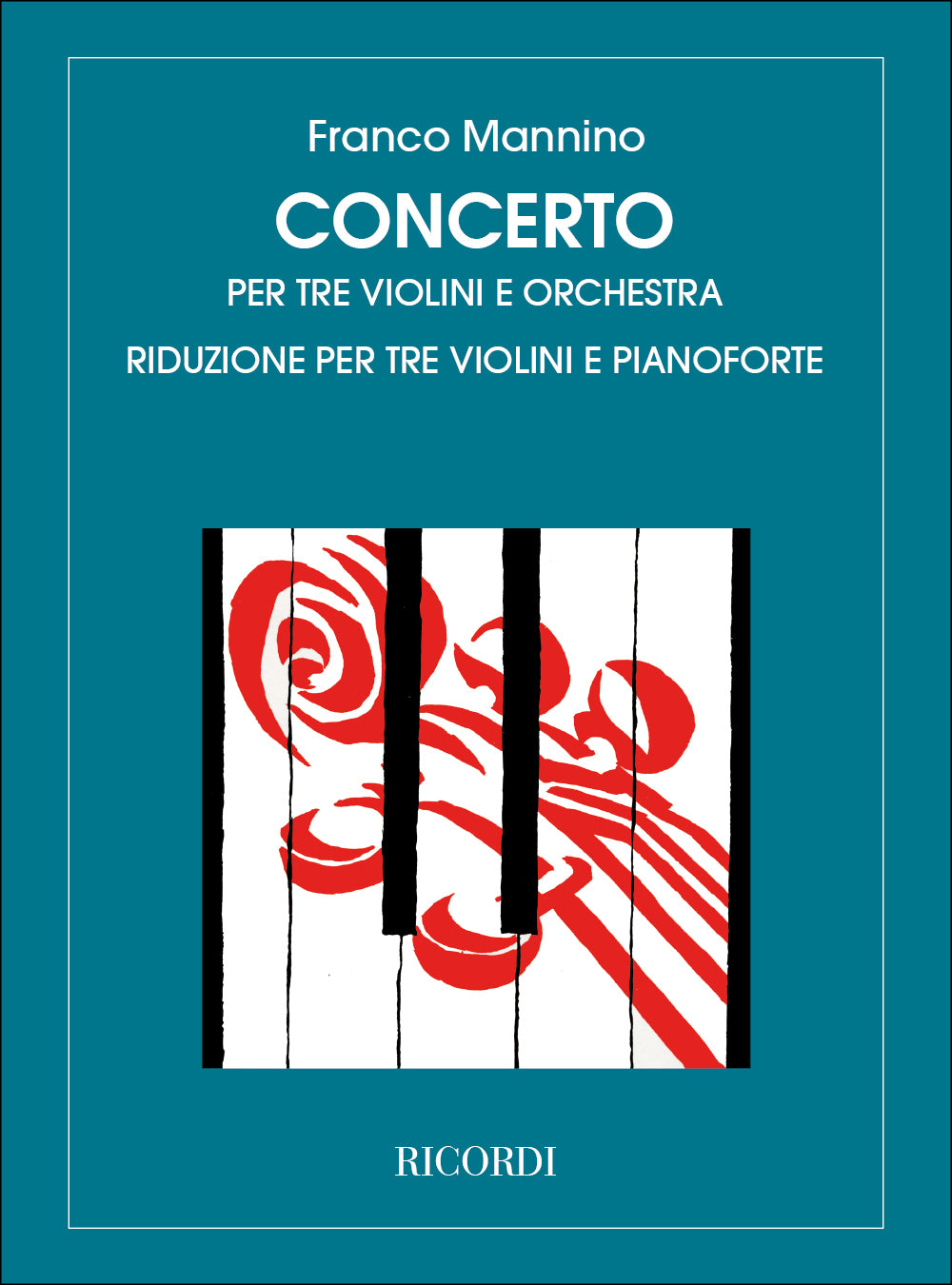 マンニーノ：協奏曲：Per 3 Violini E Orchestra - Riduzione