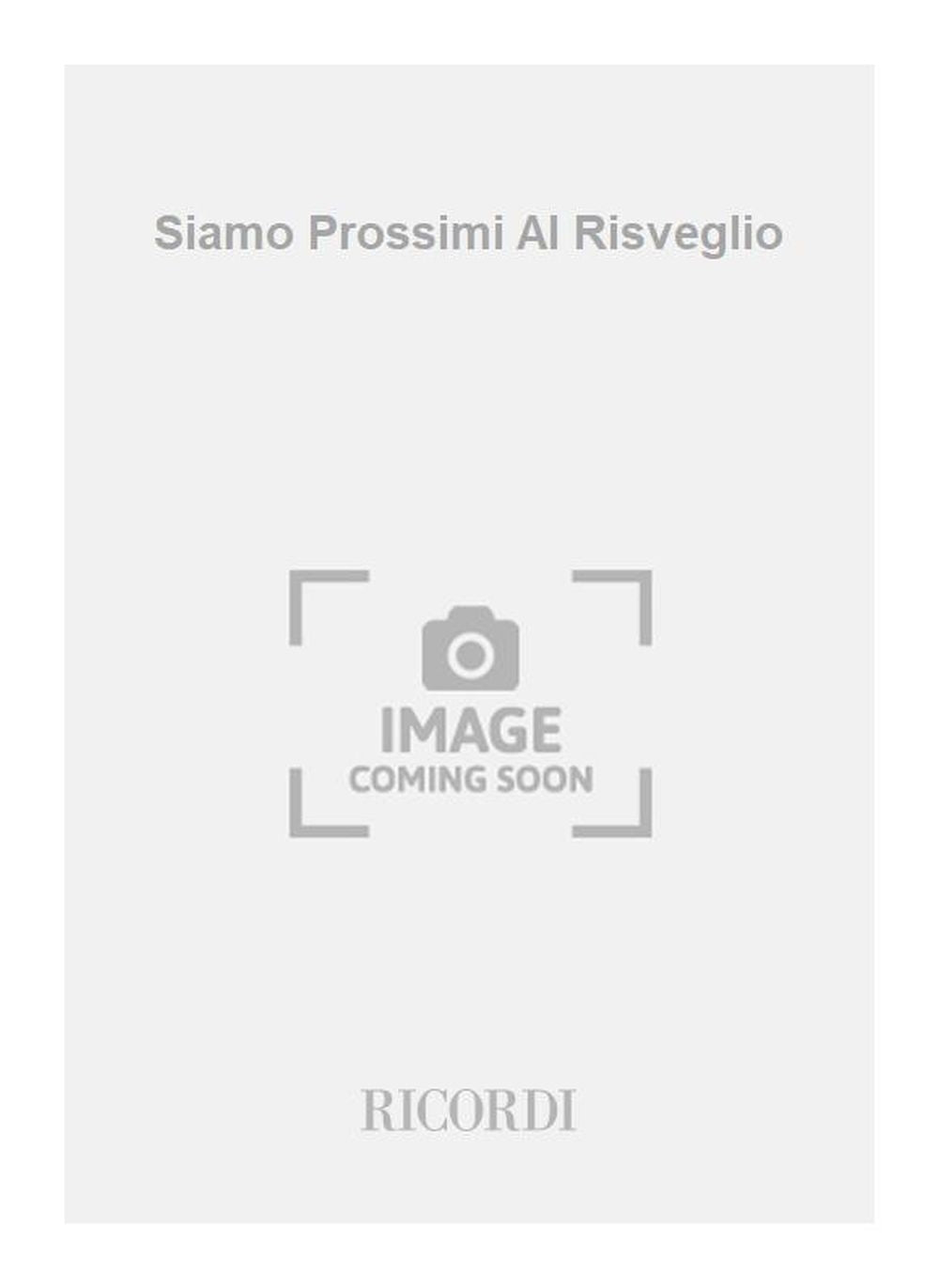Armando Gentilucci：Siamo Prossimi Al Risveglio
