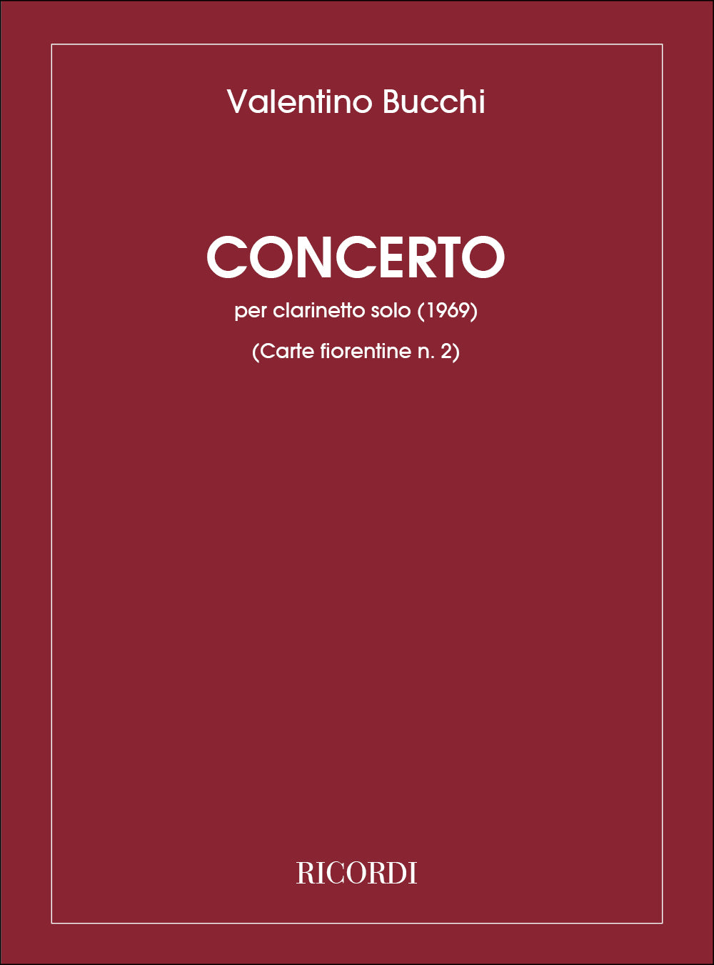 Valentino Bucchi：Concerto Per Clarinetto Solo