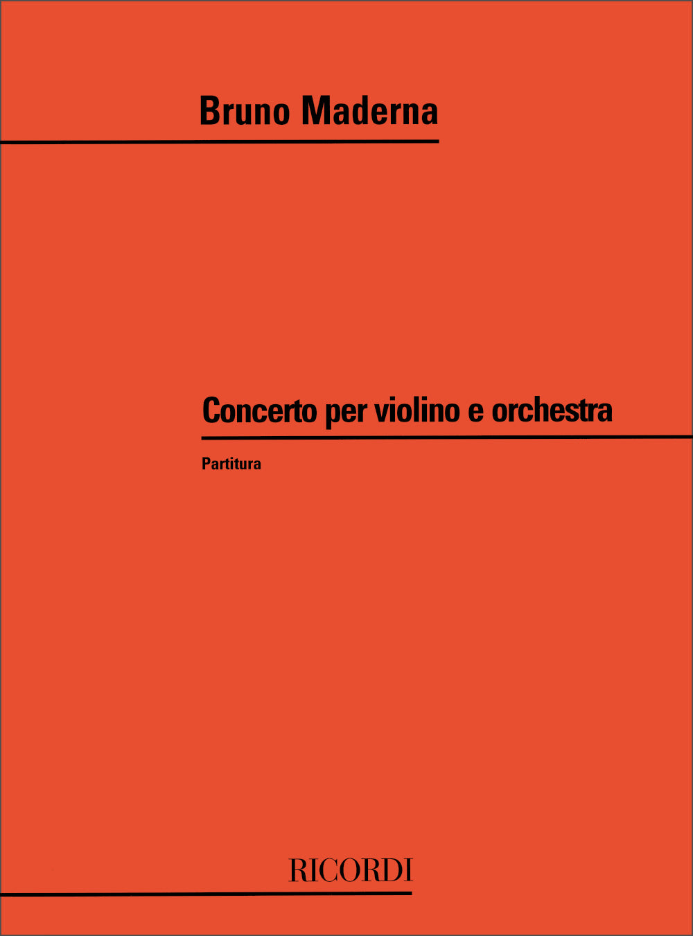 Bruno Maderna：Concerto：Per Violino E Orchestra - Partitura