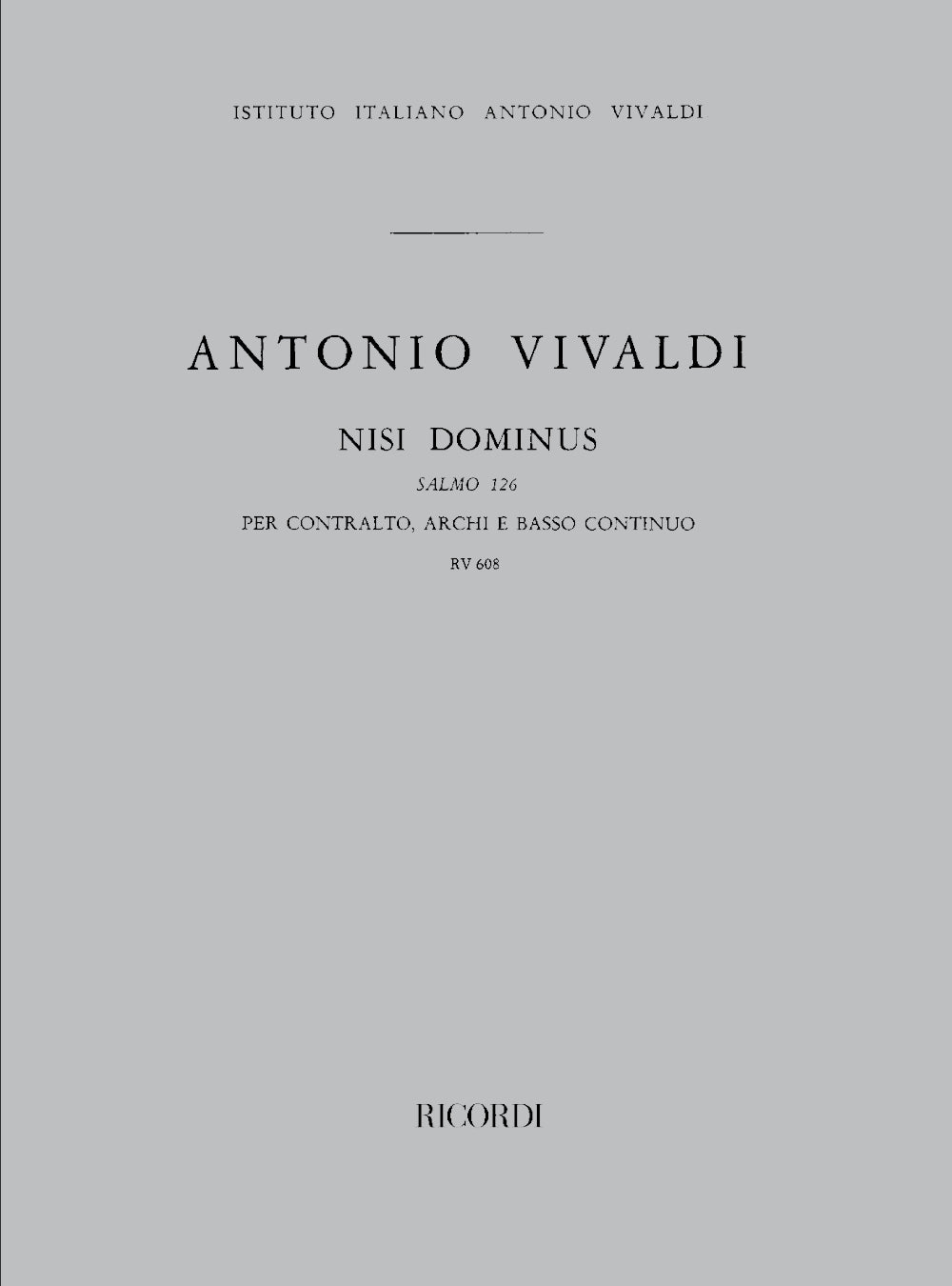 Antonio Vivaldi：Nisi Dominus. Salmo 126, Rv 608
