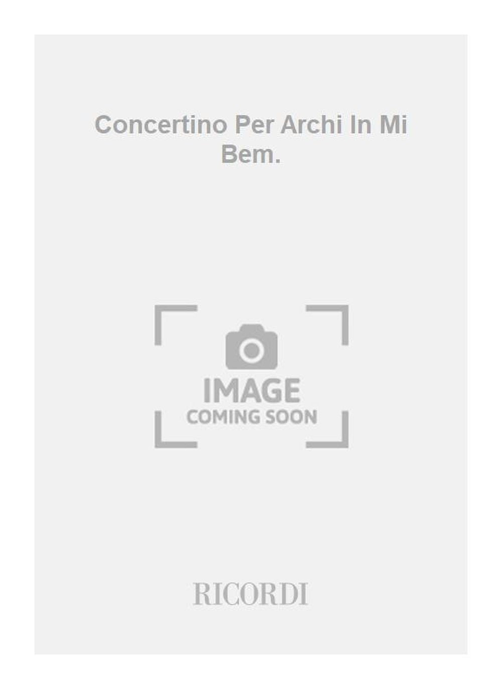 Giovanni Battista Pergolesi：Concertino Per Archi In Mi Bem.