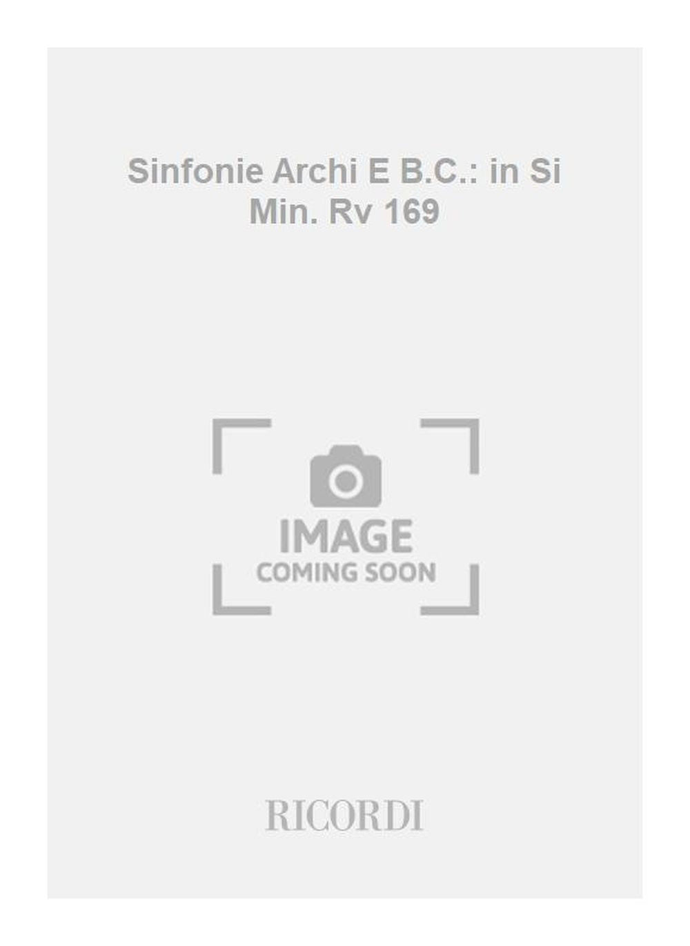Antonio Vivaldi：Sinfonie Archi E B.C.: in Si Min. Rv 169