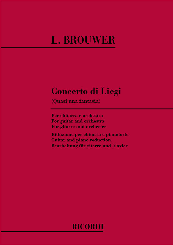 Leo Brouwer：Concerto Di Liegi (Quasi Una Fantasia)