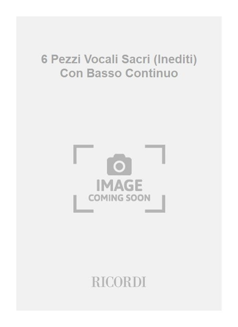 Francesco Cavalli：6 Pezzi Vocali Sacri (Inediti) Con Basso Continuo：6声部と2本のヴァイオリン用（ソフトカバー）