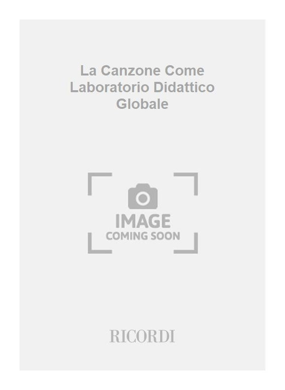 M. Carboni：La Canzone Come Laboratorio Didattico Globale