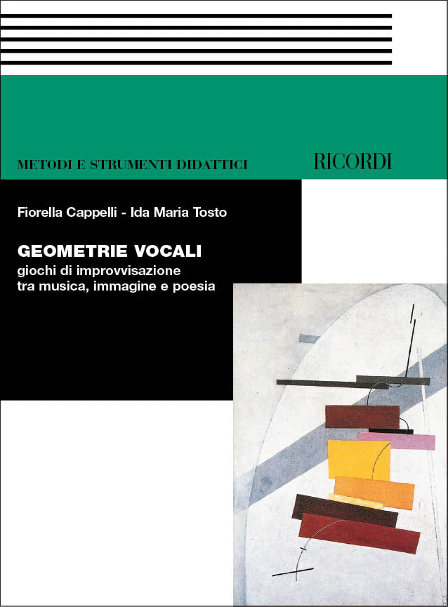 Fiorella Cappelli：Geometrie Vocali