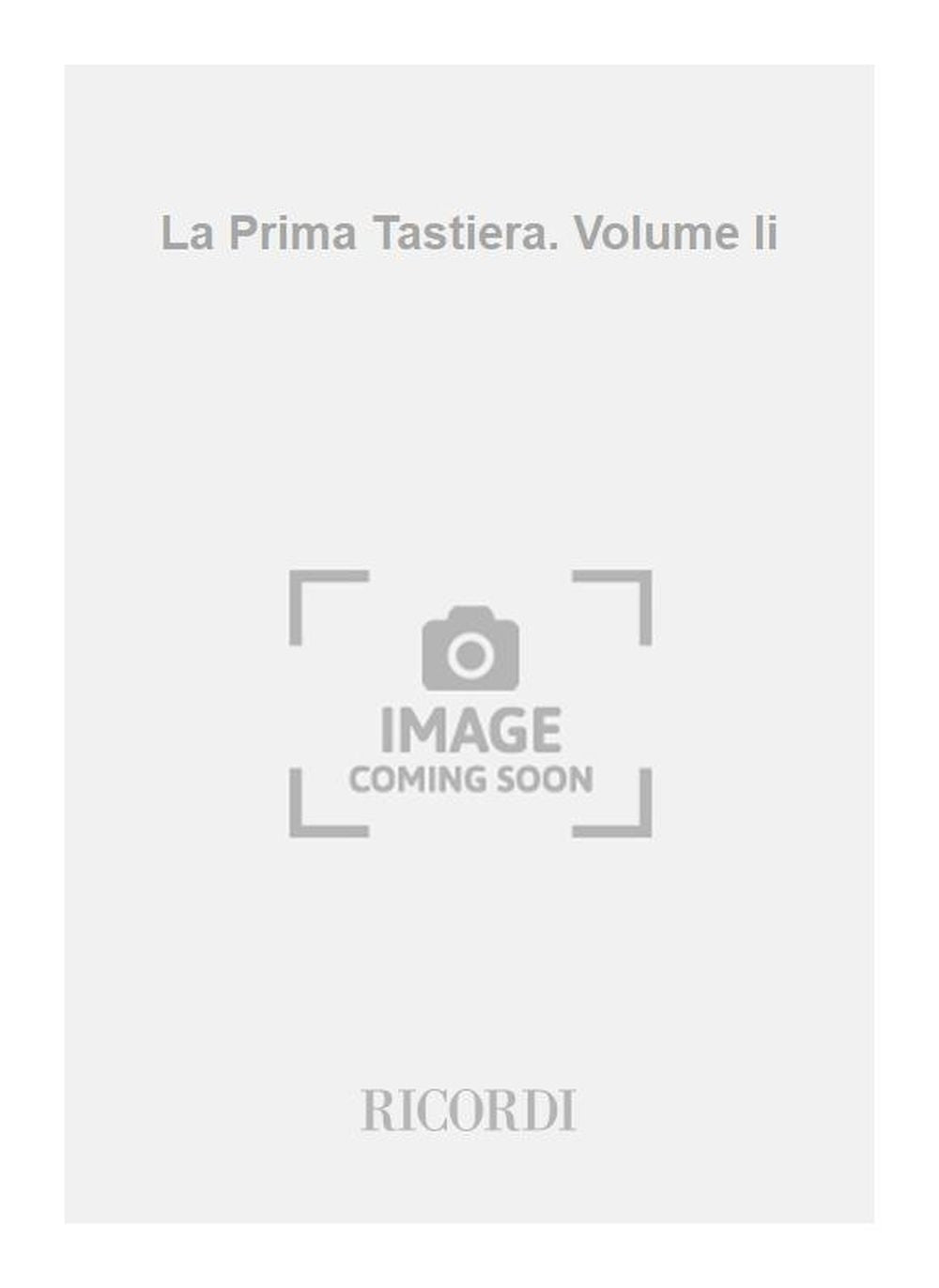 David Lane_Peter Logan：La Prima Tastiera. Volume Ii