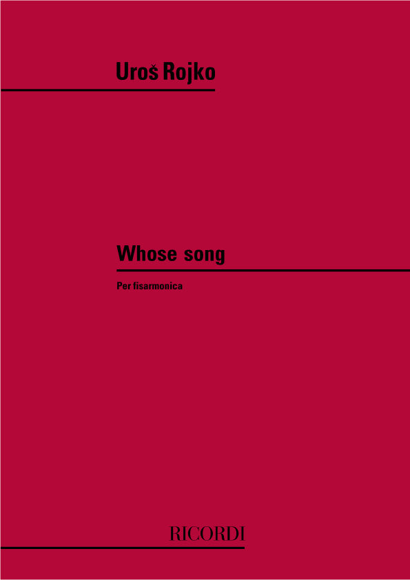 Uros Rojko：Whose Song