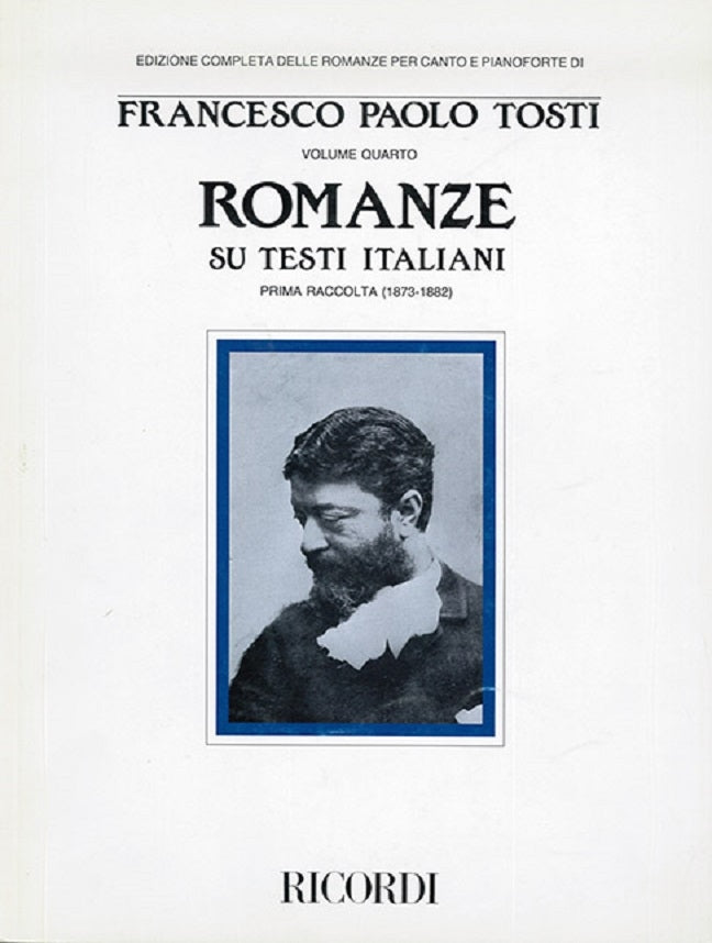 Francesco Paolo Tosti：Romanze Su Testi Italiani -I (1873-1882)