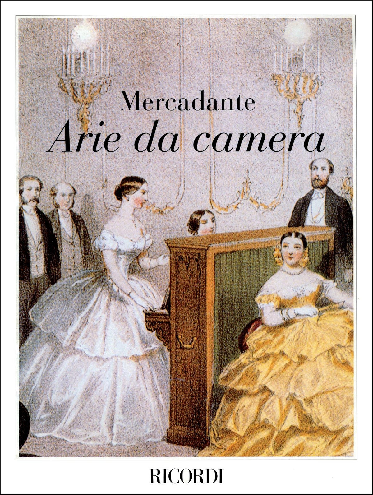 Saverio Mercadante：Arie Da Camera