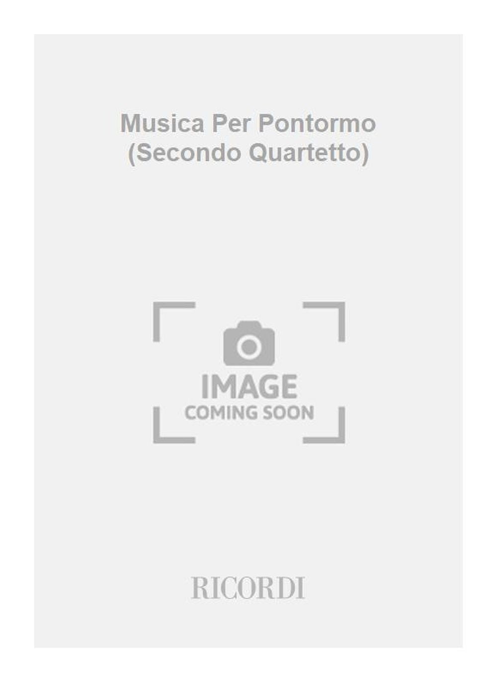 Giacomo Manzoni：Musica Per Pontormo (Secondo Quartetto)