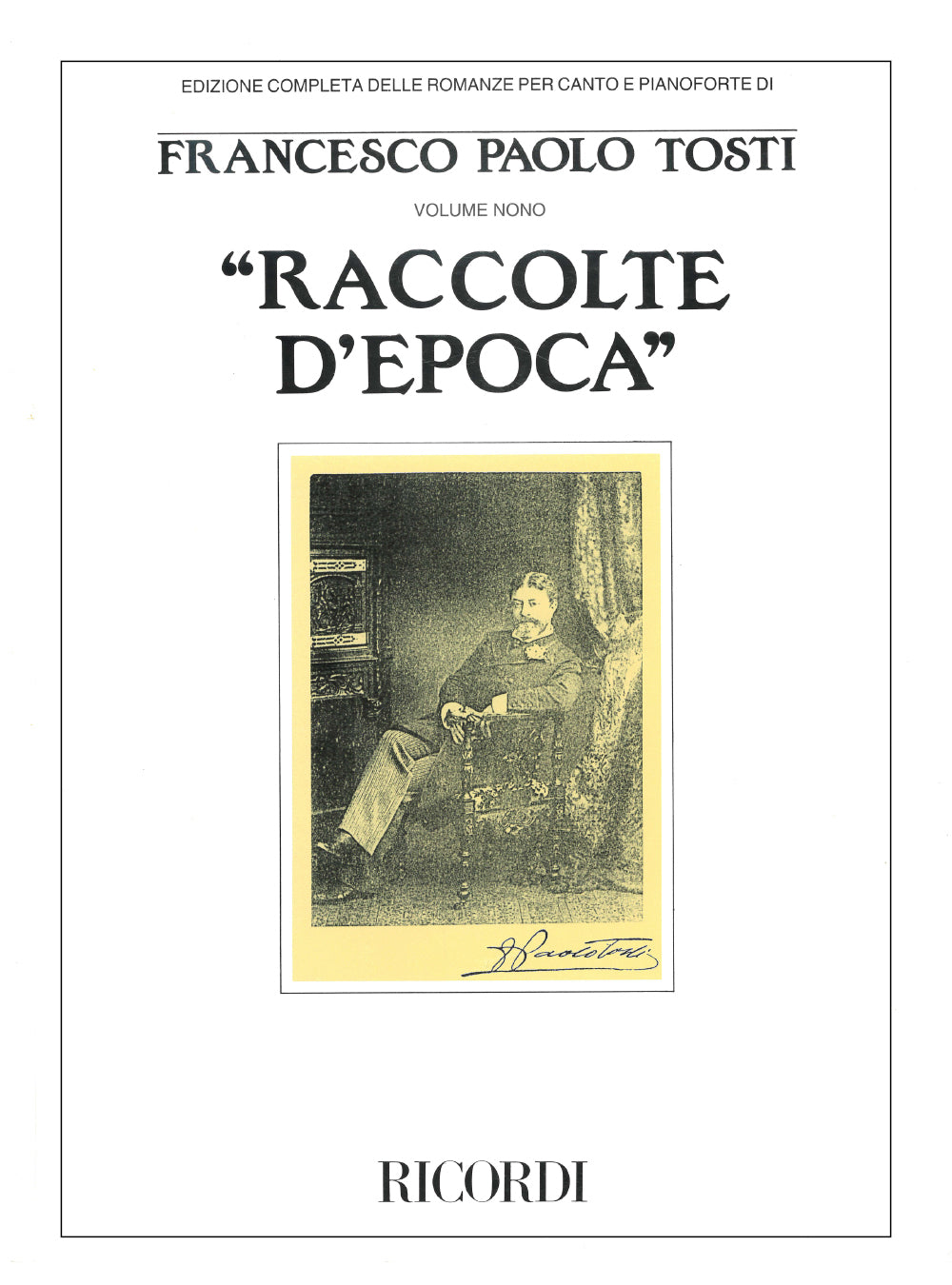 Francesco Paolo Tosti：Raccolte D'Epoca